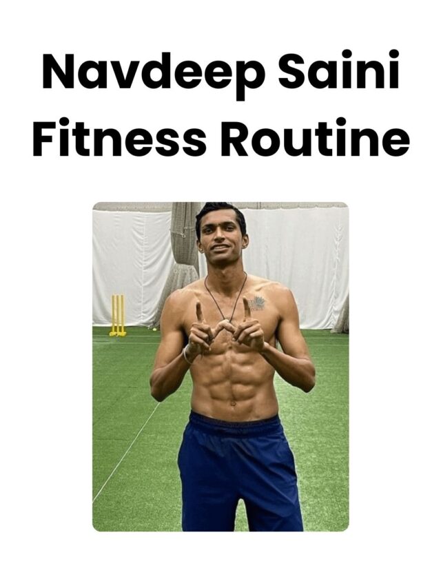 Navdeep Saini Fitness Routine : Stays in Peak Condition