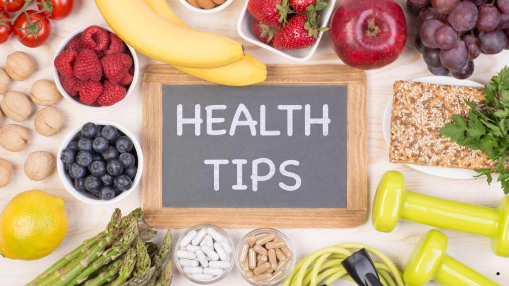 Top Health Tips for a Better Life